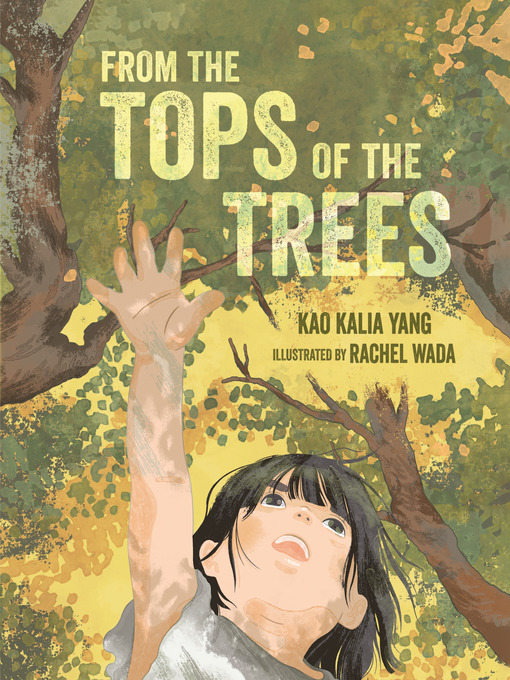 Title details for From the Tops of the Trees by Kao Kalia Yang - Available